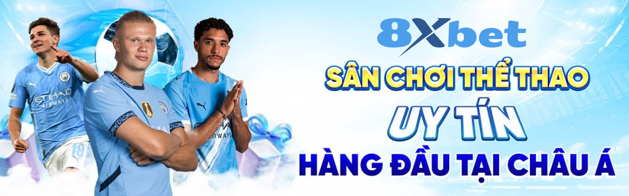 8xbet sân chơi thể thao uy tín