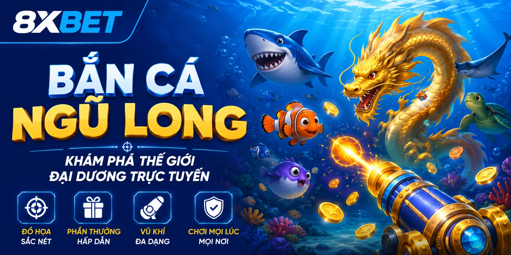 8xBET giới thiệu game bắn cá Ngũ Long