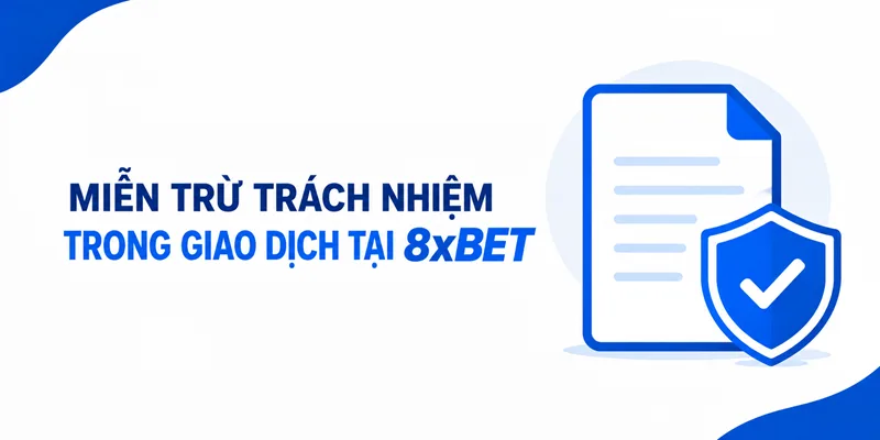 Miễn trừ trách nhiệm với các giao dịch lỗi