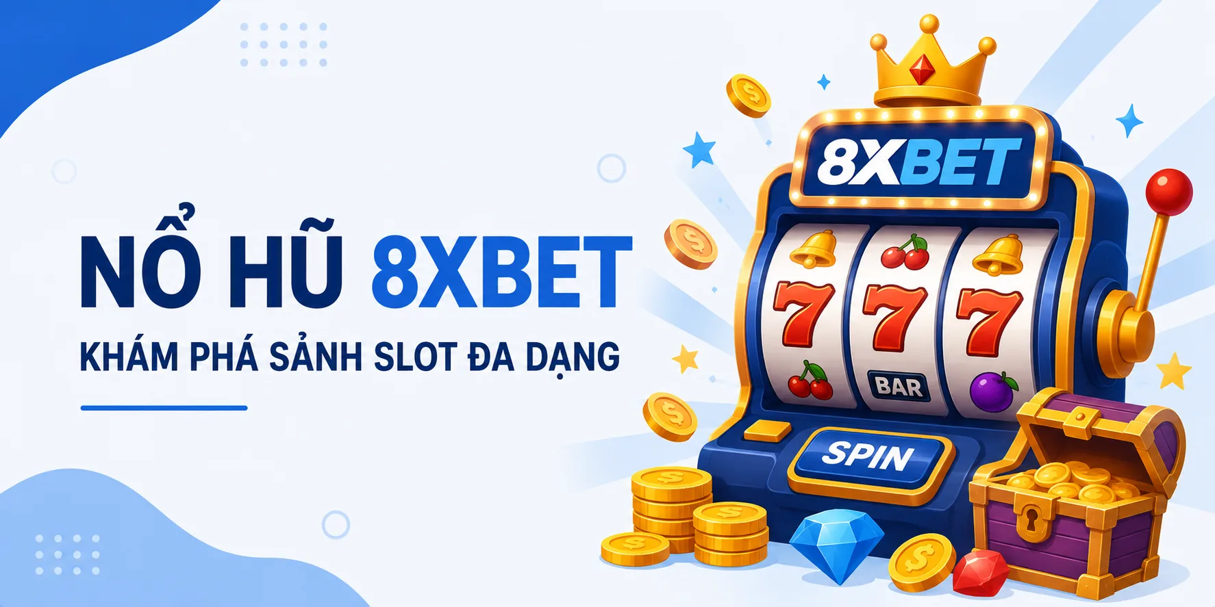 Khám phá sảnh nổ hũ 8xBET