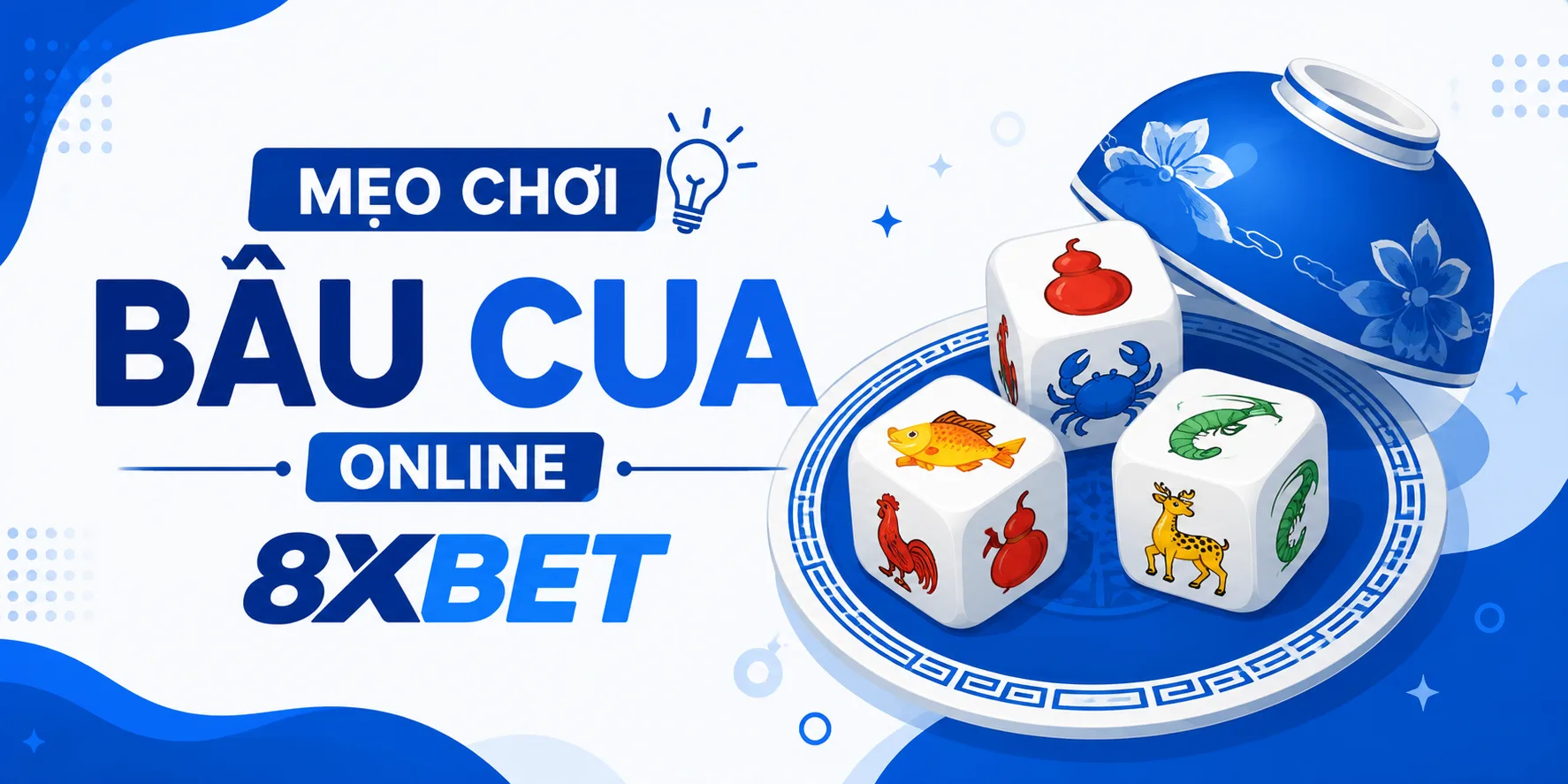 Tìm hiểu mẹo chơi bầu cua online