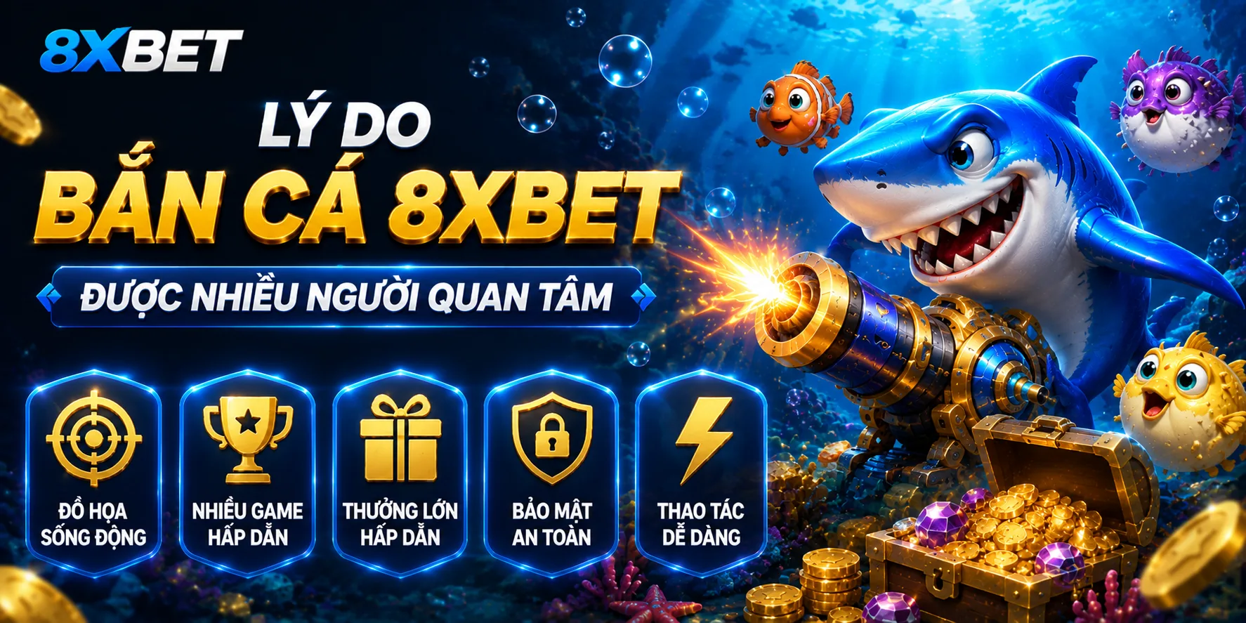 Bắn cá 8xBET được hội viên yêu thích